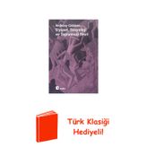 Siyaset Sosyoloji Ve Toplumsal Teori + Türk Klasiği Hediye