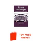 Siyaset Sosyolojisi + Türk Klasiği Hediye