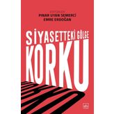 Siyasetteki Gölge: Korku - Kolektif