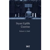 Siyasi Eşitlik Üzerine - Robert A. Dahl