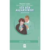 Siz Bir Alçaksınız - Ötüken Neşriyat