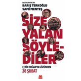 Size Yalan Söylediler - Barış Terkoğlu Sami Menteş