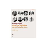 Sizin İçin Pişirdiler - Cüneyt Ayral