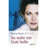 So wahr mir Gott helfe: Roman