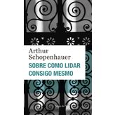 SOBRE COMO LIDAR CONSIGO MESMO