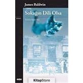 SOKAĞIN DILI OLSA - JAMES BALDWIN