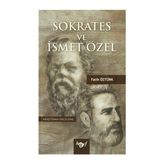 Sokrates ve İsmet Özel - Fatih Öztürk
