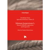 Solanum lycopersicum L.: Research Methods, Approaches, and Perspectives