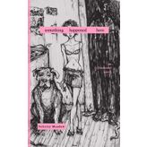 Something Happened Here: an illustrated novel