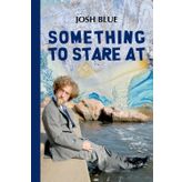 Something To Stare At