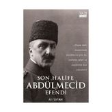 Son Halife Abdülmecid Efendi - Ali Satan