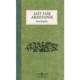 Son Kuşlar - Sait Faik Abasıyanık