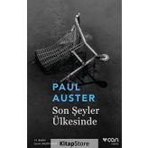 Son Şeyler Ülkesinde - Paul Auster