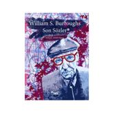Son Sözler - william burroughs