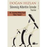 SÖNMÜŞ KIBRITIN İZİNDE YAZILAR - DOĞAN HIZLAN