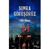 SONRA GÖRÜŞÜRÜZ! - LAUREN MYRACLE