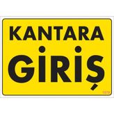 Sönsan Uyarı Levhaları Kantara Giriş Pvc 25*35