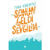 Sonun Geldi Sevgilim - Tuna Kiremitçi