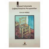 Sosyal Çalışmada Çağdaş Eleştirel Perspektifler - Emrah Akbaş