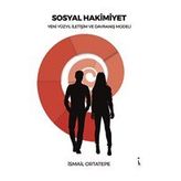 Sosyal Hakimiyet - İsmail Ortatepe
