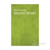 SOSYOLOJI DERSLERI - EMILE DURKHEIM