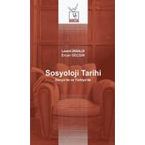 Sosyoloji Tarihi - Levent Ünsaldı - Ercan Geçgin