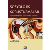 Sosyolojik Soruşturmalar - Ali Esgin