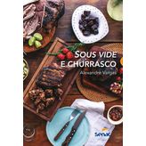 Sous vide e churrasco (Em Portugues do Brasil)