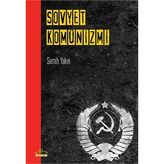 Sovyet Komünizmi - Semih Yakın