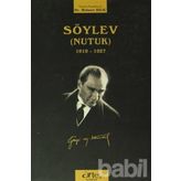 SÖYLEV (NUTUK) - MUSTAFA KEMAL ATATÜRK