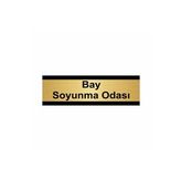 Soyunma Odası Levhası