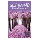 Söz Bahar - İbrahim Dinçel