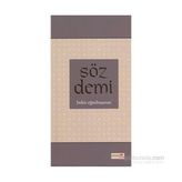 SÖZ DEMI - BEKIR OĞUZBAŞARAN