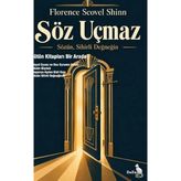 Söz Uçmaz – Sözün, Sihirli Değneğin