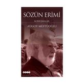 SÖZÜN ERIMI KONUŞMALAR - ATASOY MÜFTÜOĞLU
