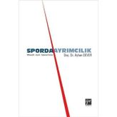 Sporda Ayrımcılık - Ayhan Dever