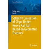 Stability Evaluation of Slope Under Heavy Rainfall Based on Geometric Features