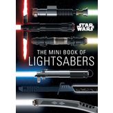 Star Wars: Mini Book of Lightsabers