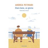 Stare bene, un giorno (Novel)