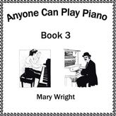 Step Kitap Anyone Can Play Piano: Book Three