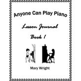 Step Kitap Anyone Can Play Piano: Lesson Journal Book One