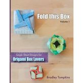 Step Kitap Fold This Box: Single-Sheet Designs For Origami Box Lovers