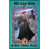 Step Kitap His Last Bow: The Final Adventures Of Sherlock Holmes