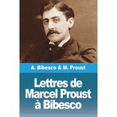 Step Kitap Lettres De Marcel Proust À Bibesco