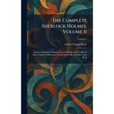 Step Kitap The Complete Sherlock Holmes, Volume Iı: Return Of Sherlock Holmes; Hound Of Baskervilles; Valley Of Fear; Tragedy Of Birlstone; The Scowrers; His Last Bow; Case Book