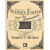 Stephen Foster Songs for Harmonica [Paperback] Duncan, Phil