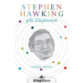 Stephen Hawking Gibi Düşünmek - Daniel W. Smith