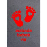 Sticker Usta Arabada Bebek Var Oto Araba Sticker 02502 Kırmızı 15x10 Cm 45 x 30 cm stickerusta3702d4ca-cab-45x30