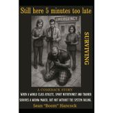 Still Here: 5 Minutes Too Late - Surviving: 1