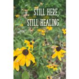 Still Here, Still Healing: A Grief Journal & Sketchbook